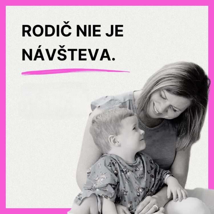Rodičia môžu byť s deťmi v nemocnici nepretržite